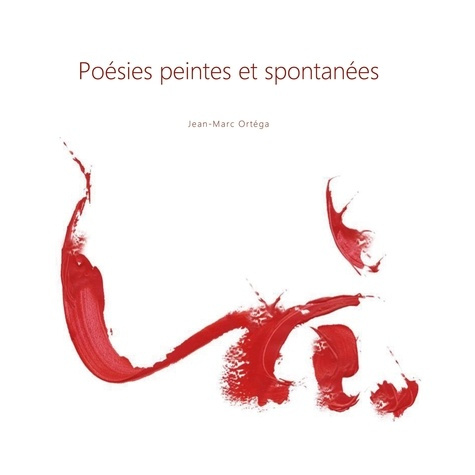 Emprunter Poésies peintes et spontanées livre