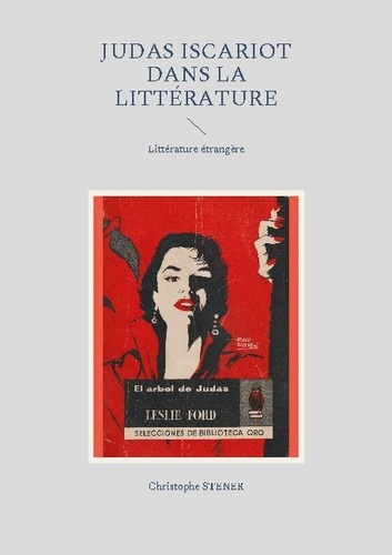 Emprunter Judas Iscariot dans la littérature moderne. Tome 5, Littérature étrangère livre