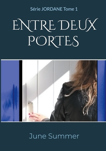 Emprunter Jordane Tome 1 : Entre Deux Portes livre