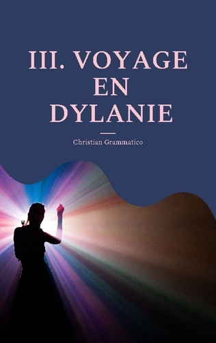 Emprunter III. Voyage en Dylanie livre