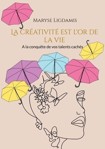 Emprunter La creativité est l'or de la vie livre