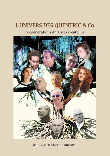 Emprunter L'univers des Quentric & Co. Six générations d'artistes créateurs livre