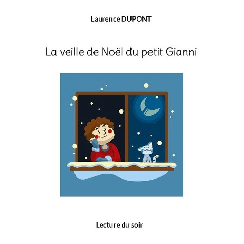 Emprunter La veille de Noël du petit Gianni. Petite lecture du soir livre