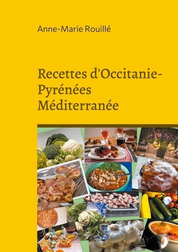 Emprunter Recettes d'Occitanie-Pyrénées Méditerranée livre