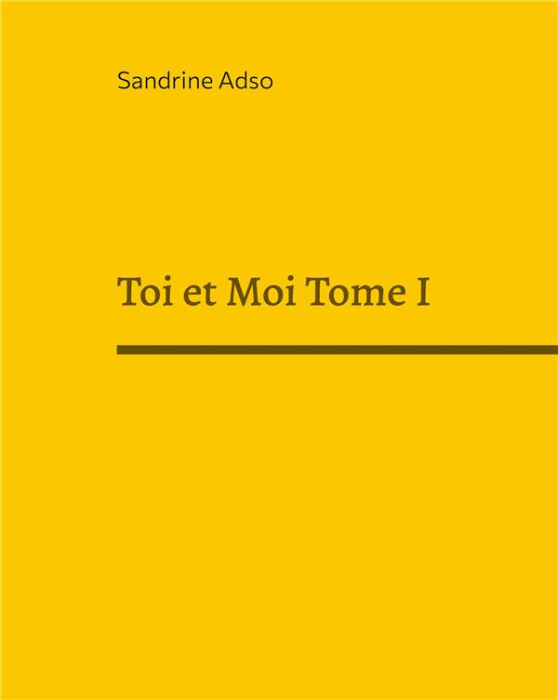 Emprunter Toi et Moi Tome 1 livre
