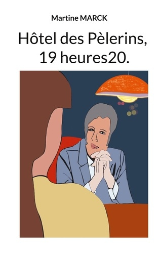 Emprunter Hôtel des Pèlerins, 19 heures 20 livre