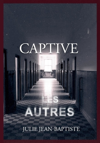 Emprunter Captive. Les Autres livre