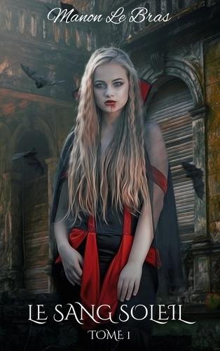 Emprunter Le sang soleil Tome 1 livre