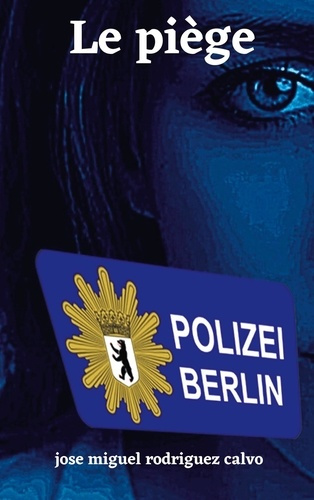 Emprunter Le piège livre