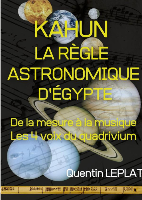 Emprunter Kahun - La règle astronomique d'Egypte. De la mesure à la musique - Les 4 voix du quadrivium livre