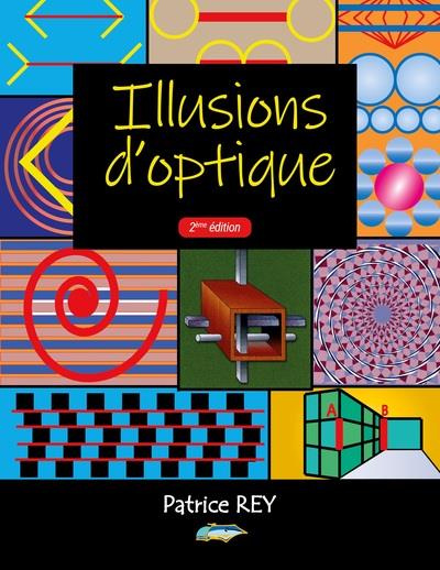 Emprunter Illusions d'optique. 2e édition livre