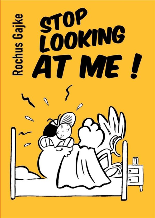 Emprunter STOP LOOKING AT ME ! livre