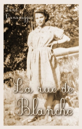 Emprunter La rue de Blanche livre