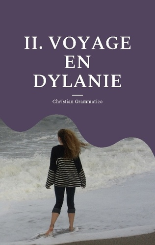 Emprunter II. Voyage en dylanie livre