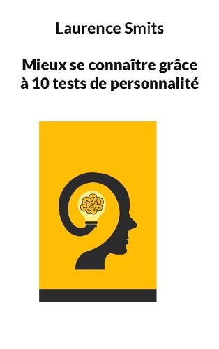 Emprunter Mieux se connaître grâce à 10 tests de personnalié livre