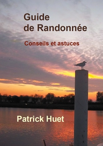 Emprunter Guide de randonnée. Conseils et astuces livre
