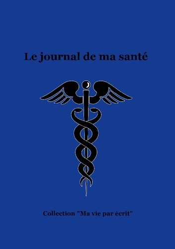 Emprunter Le journal de ma santé livre