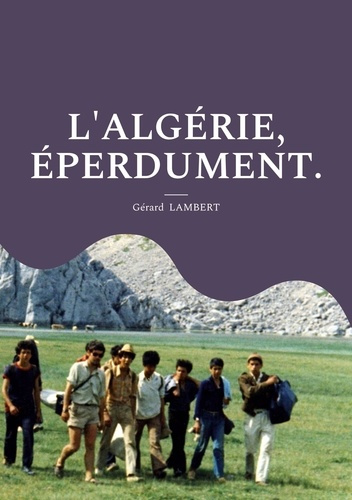Emprunter L'Algérie, éperdument livre