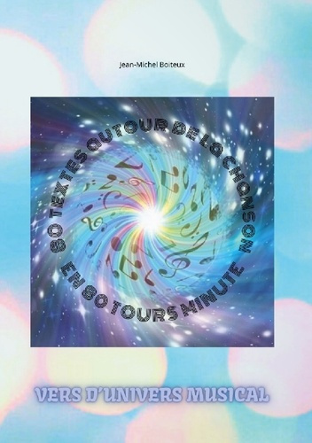 Emprunter Vers d'univers musical. 80 textes autour de la chanson en 80 tours minute livre