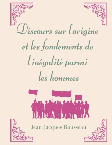 Emprunter Discours sur l'origine et les fondements de l'inégalité parmi les Hommes livre