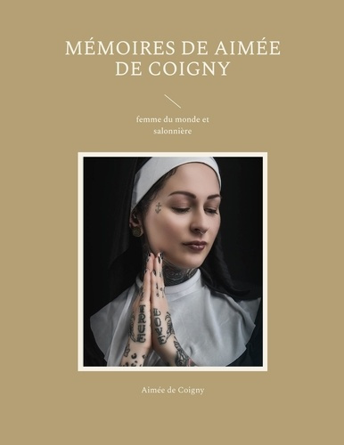 Emprunter Mémoires de Aimée de Coigny livre