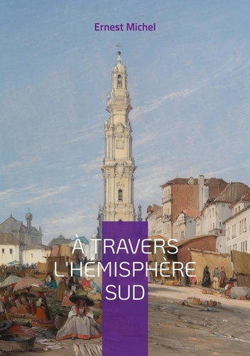 Emprunter A travers l'hémisphère sud. Volume 1 livre