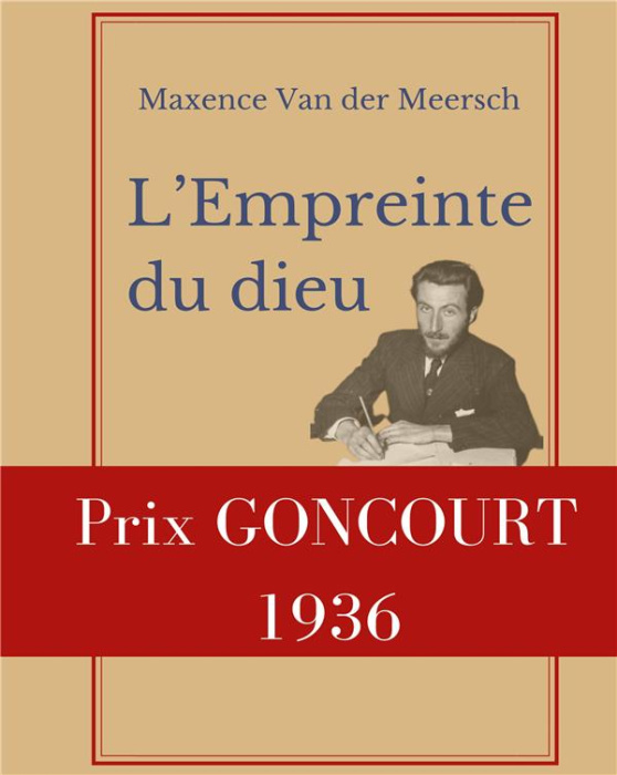 Emprunter L'Empreinte du dieu. Prix Goncourt 1936 livre