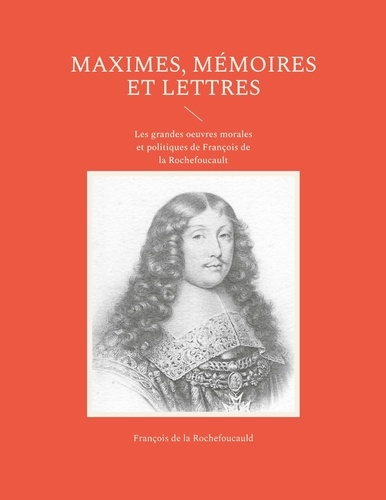 Emprunter Maximes, mémoires et lettres livre