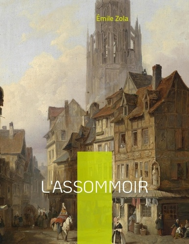 Emprunter Les Rougon-Macquart : L'assommoir livre