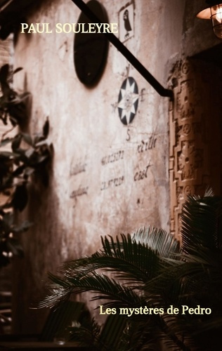 Emprunter Les mystères de Pedro livre
