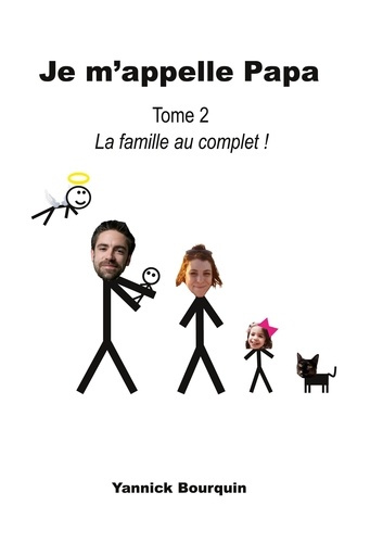 Emprunter Je m'appelle Papa Tome 2 livre