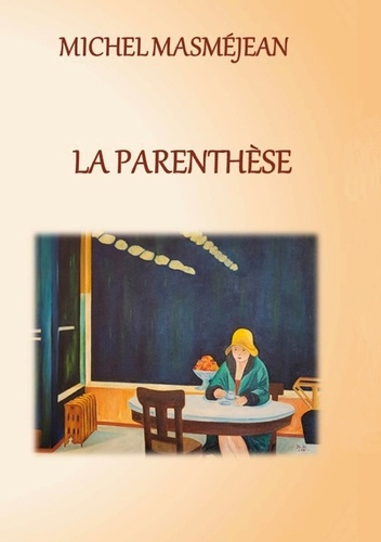 Emprunter La Parenthèse livre