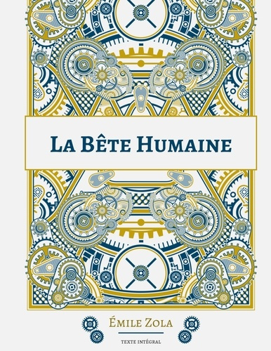 Emprunter Les Rougon-Macquart Tome : La Bête humaine livre
