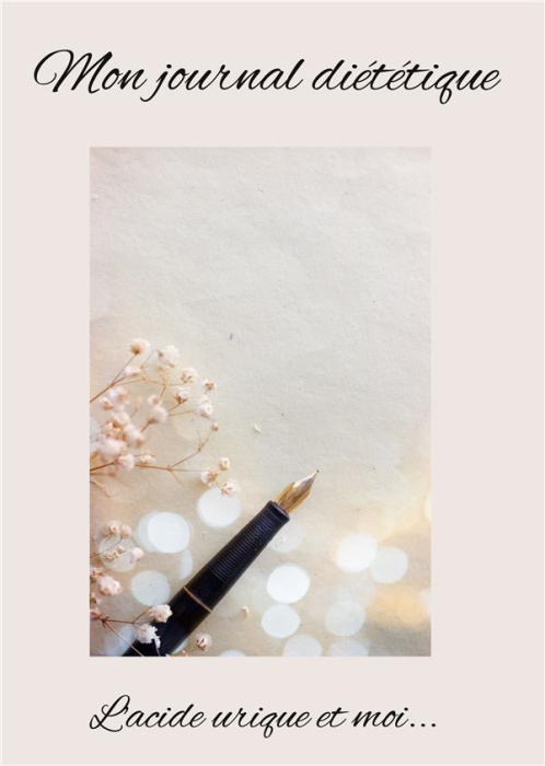 Emprunter Mon journal diététique : l'acide urique et moi... livre