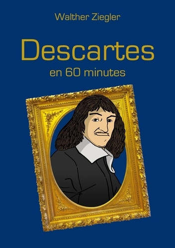 Emprunter Descartes en 60 minutes livre