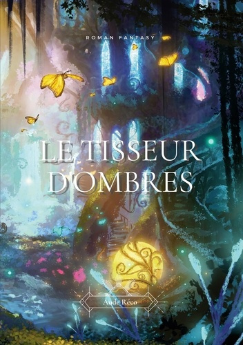 Emprunter Le tisseur d ombres livre