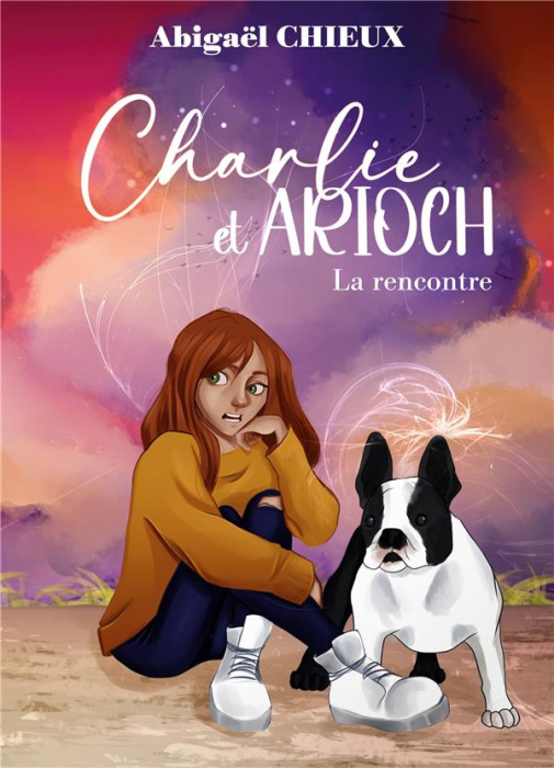 Emprunter Charlie et Arioch. La rencontre livre
