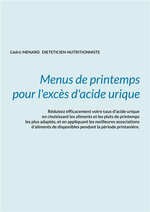 Emprunter Menus de printemps pour l'excès d'acide urique livre