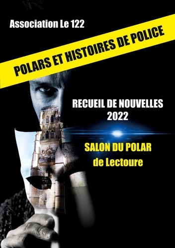 Emprunter Recueil de nouvelles. Polars et histoires de police livre