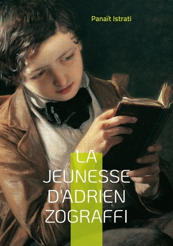 Emprunter La jeunesse d'Adrien Zograffi Tome 1 livre