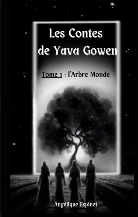 Emprunter Les contes de Yava Gowen Tome 1 : L'Arbre Monde livre