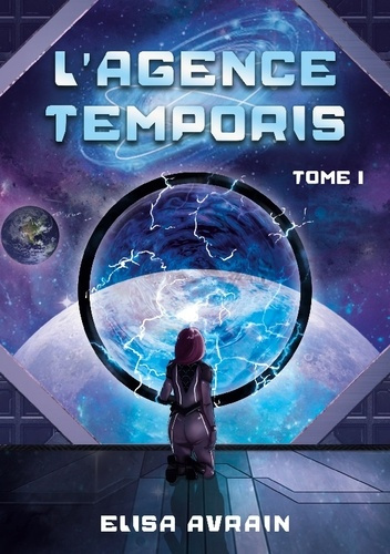 Emprunter L'agence temporis. Tome 1 livre