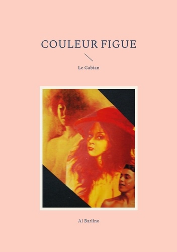 Emprunter Couleur figue. Le Gabian livre