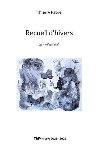 Emprunter Recueil d'hivers. Les meilleurs amis livre