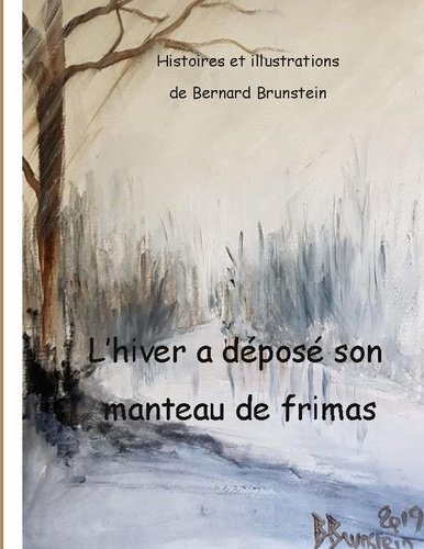 Emprunter L'Hiver a déposé son manteau de frimas livre