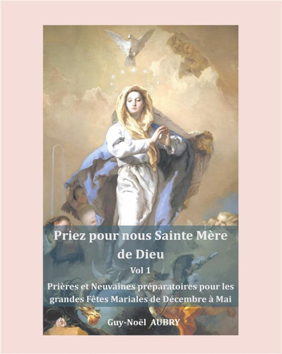 Emprunter Priez pour nous sainte mère de dieu. Volume 1, Prières et neuvaines préparatoires livre