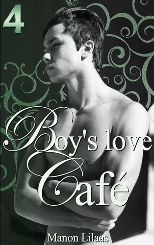 Emprunter Boy's love Café Tome 4 livre