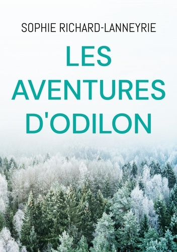 Emprunter Les aventures d'Odilon livre