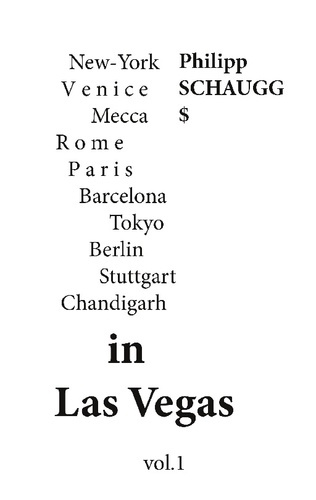 Emprunter in Las Vegas. New-York Venice Mecca Rome Paris Barcelona Tokyo Berlin Stuttgart Chandigarh livre