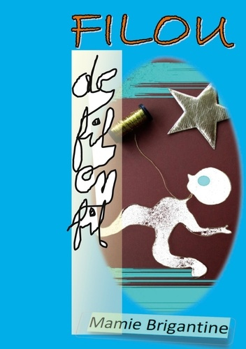 Emprunter Filou. de fil en fil livre